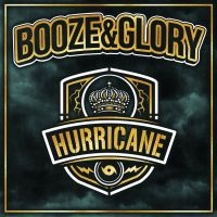 BOOZE & GLORY - HURRICANE i gruppen VINYL hos Bengans Skivbutik AB (3661794)