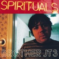 Brother Jt3 - Spirituals i gruppen VINYL hos Bengans Skivbutik AB (3661817)