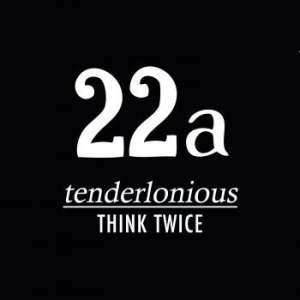 Tenderlonious - Think Twice i gruppen VINYL hos Bengans Skivbutik AB (3662058)