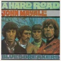 Mayall John And The Bluesbreakers - A Hard Road i gruppen Minishops / John Mayall hos Bengans Skivbutik AB (3662708)