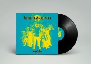 Tibble Transsibiriska - Swedisko - Lp i gruppen VINYL hos Bengans Skivbutik AB (3662712)