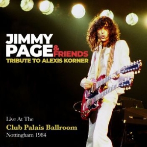 Jimmy Page & Friends - Live At The Club Palais Ballroom, N i gruppen CD hos Bengans Skivbutik AB (3662964)