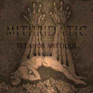 Mithridatic - Tetanos Mystique i gruppen CD hos Bengans Skivbutik AB (3664023)