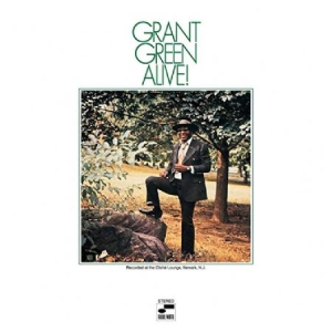 Grant Green - Alive! (Vinyl) i gruppen VI TIPSER / Klassiska lablar / Blue Note hos Bengans Skivbutik AB (3664492)