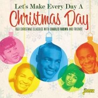 Various Artists - Let's Make Every Day A Christmas Da i gruppen CD hos Bengans Skivbutik AB (3664534)