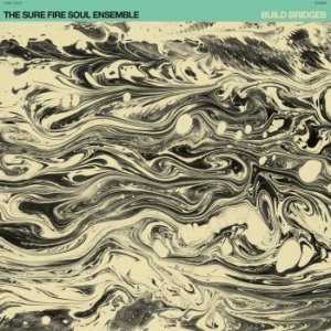 Sure Fire Soul Ensemble The - Build Bridges i gruppen VINYL hos Bengans Skivbutik AB (3665810)