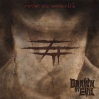 Drawn By Evil - Anotehr Sin, Another Life i gruppen CD hos Bengans Skivbutik AB (3665948)