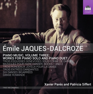 Jaques-Dalcroze Émile - Piano Music, Vol. 3 i gruppen CD hos Bengans Skivbutik AB (3666021)