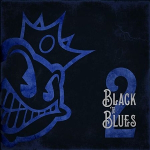 Black Stone Cherry - Black To Blues Vol. 2 (Blue) i gruppen VINYL hos Bengans Skivbutik AB (3667010)