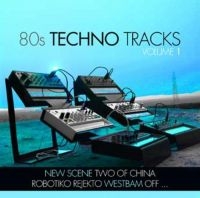 Various Artists - 80S Techno Tracks 1 i gruppen CD hos Bengans Skivbutik AB (3669258)