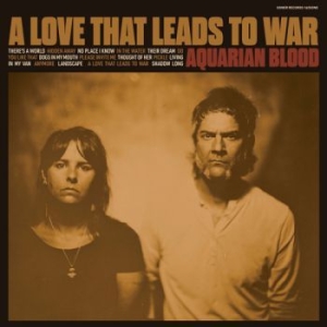 Aquarian Blood - A Love That Leads To War i gruppen VINYL hos Bengans Skivbutik AB (3669289)