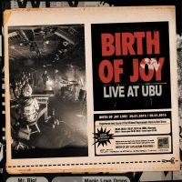 Birth Of Joy - Live At Ubu i gruppen CD hos Bengans Skivbutik AB (3669331)