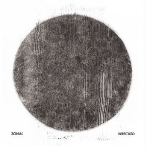 Zonal - Wrecked Lp i gruppen VINYL hos Bengans Skivbutik AB (3670104)