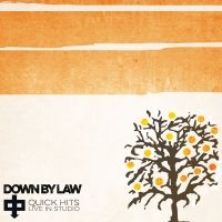 Down By Law - Quick Hits Live In Studio i gruppen CD hos Bengans Skivbutik AB (3670211)