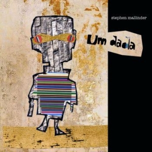 Stephen Mallinder - Um Dada i gruppen CD hos Bengans Skivbutik AB (3671742)