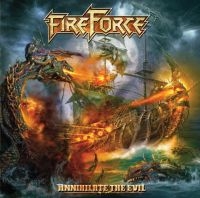 Fireforce - Annihilate The Evil i gruppen CD hos Bengans Skivbutik AB (3672287)