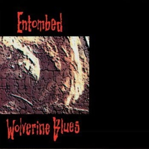 Entombed - Wolverine Blues (Cd Digipack - Fdr i gruppen CD hos Bengans Skivbutik AB (3672567)