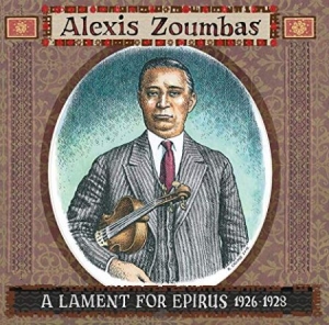 Zoumbas Alexis - A Lament For Epirus 1926-28 i gruppen VINYL hos Bengans Skivbutik AB (3672810)