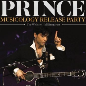 Prince - Musicology Release Party (Broadcast i gruppen CD hos Bengans Skivbutik AB (3674683)