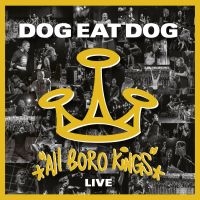 Dog Eat Dog - All Boro Kings (Live) i gruppen DVD & BLU-RAY hos Bengans Skivbutik AB (3674693)