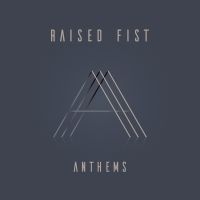 Raised Fist - Anthems i gruppen Minishops / Raised Fist hos Bengans Skivbutik AB (3674867)