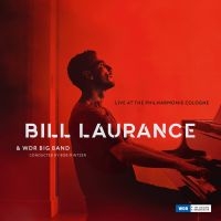 Laurance Bill - Live At The Philharmonie Cologne i gruppen CD hos Bengans Skivbutik AB (3674954)