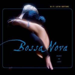 Various Artists - Bossa Nova Û Hi-Fi Latin Rhythms i gruppen CD hos Bengans Skivbutik AB (3674979)