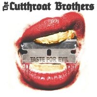 Cutthroat Brothers - Taste For Evil i gruppen CD hos Bengans Skivbutik AB (3674998)