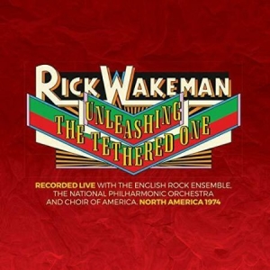 Wakeman Rick - Unleashing The Tethered One i gruppen CD hos Bengans Skivbutik AB (3676491)