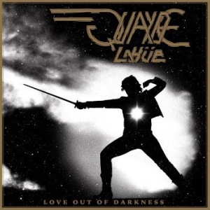 Quayde Lahüe - Love Out Of Darkness i gruppen VINYL hos Bengans Skivbutik AB (3676603)