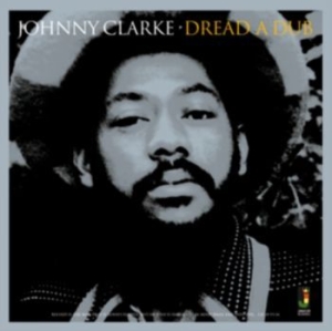 Johnny Clarke - Dread A Dub [import] i gruppen VINYL hos Bengans Skivbutik AB (3676644)