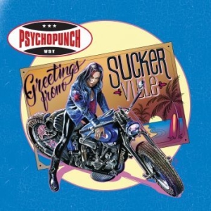 Psychopunch - Greetings From Suckerville (Vinyl) i gruppen VINYL hos Bengans Skivbutik AB (3676674)