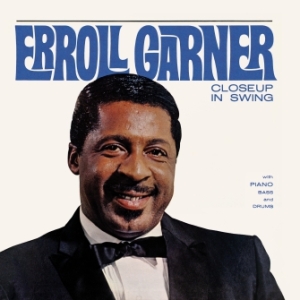 Garner Erroll - Closeup In Swing i gruppen CD hos Bengans Skivbutik AB (3676766)