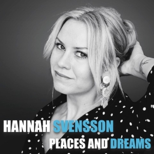 Svensson Hannah - Places And Dreams i gruppen CD hos Bengans Skivbutik AB (3677067)