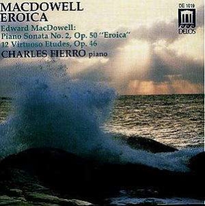 Macdowell Edward - Eroica Sonata 12 Etudes i gruppen CD hos Bengans Skivbutik AB (3677267)