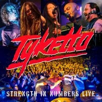 Tyketto - Strength In Numbers Live i gruppen CD hos Bengans Skivbutik AB (3678520)