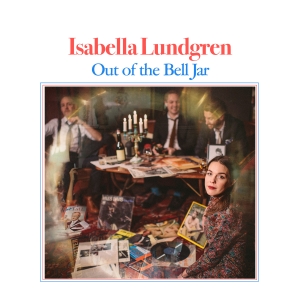 Isabella Lundgren - Out Of The Bell Jar (Lp) i gruppen Minishops / Isabella Lundgren hos Bengans Skivbutik AB (3678541)