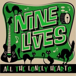 Nine Lives - All The Lonely Hearts i gruppen VINYL hos Bengans Skivbutik AB (3678724)