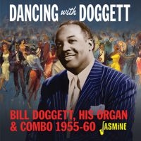 Doggett Bill - Dancing With Bill Doggett, His Orga i gruppen CD hos Bengans Skivbutik AB (3678775)