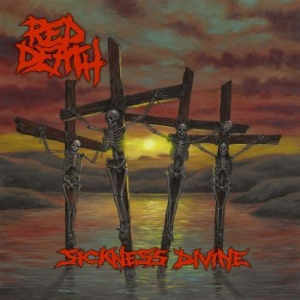 Red Death - Sickness Divine i gruppen VINYL hos Bengans Skivbutik AB (3679162)