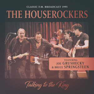 Houserockers Feat. Bruce Springstee - Talking To The King (Fm) i gruppen CD hos Bengans Skivbutik AB (3690020)