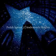 Prefab Sprout - Andromeda Heights i gruppen VINYL / Pop hos Bengans Skivbutik AB (3690836)