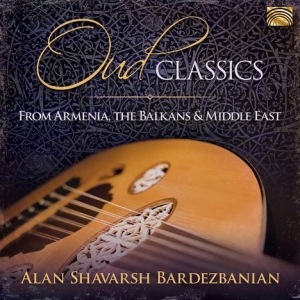 Alan Shavarsh Bardezbanian & His Mi - Oud Classics - From Armenia, The Ba i gruppen MK Test 3 hos Bengans Skivbutik AB (3690861)