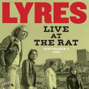 Lyres - Live At The Rat - 3 Sep 1980 (2 Lp) i gruppen VINYL hos Bengans Skivbutik AB (3691401)