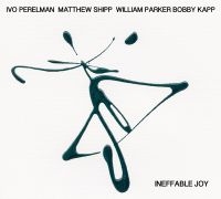 Perelman/Shipp/Parker/Kapp - Ineffable Joy i gruppen CD hos Bengans Skivbutik AB (3691677)