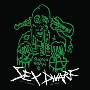 Sex Dwarf - Sensou Hanta i gruppen VINYL hos Bengans Skivbutik AB (3693308)