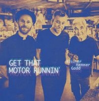 Blicher Hemmer & Gadd - Get That Motor Runnin' i gruppen VINYL hos Bengans Skivbutik AB (3694404)