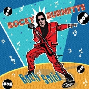 Burnette Rocky - Rock Solid i gruppen CD hos Bengans Skivbutik AB (3694465)