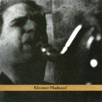 Krakauer David - Klezmer Madness! i gruppen CD hos Bengans Skivbutik AB (3694684)