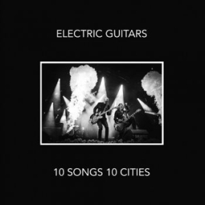 Electric Guitars - 10 Songs 10 Cities i gruppen VINYL hos Bengans Skivbutik AB (3695849)